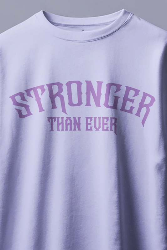 Stronger than ever Oversized T-Shirt