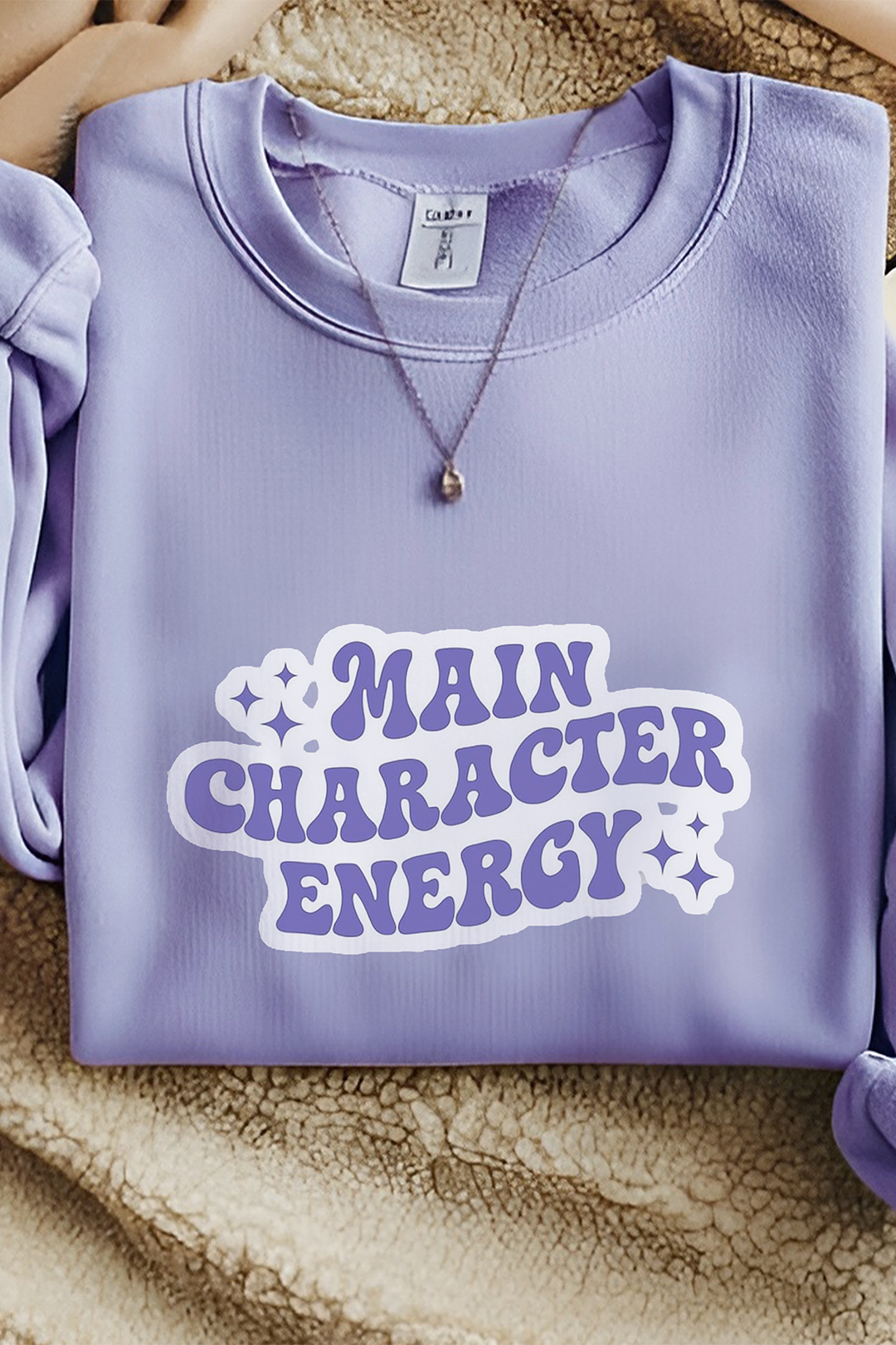 Main character energy Sweatshirt