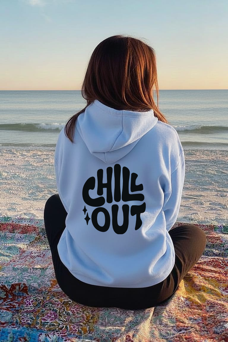 Chill Out Hoodie (Unisex)