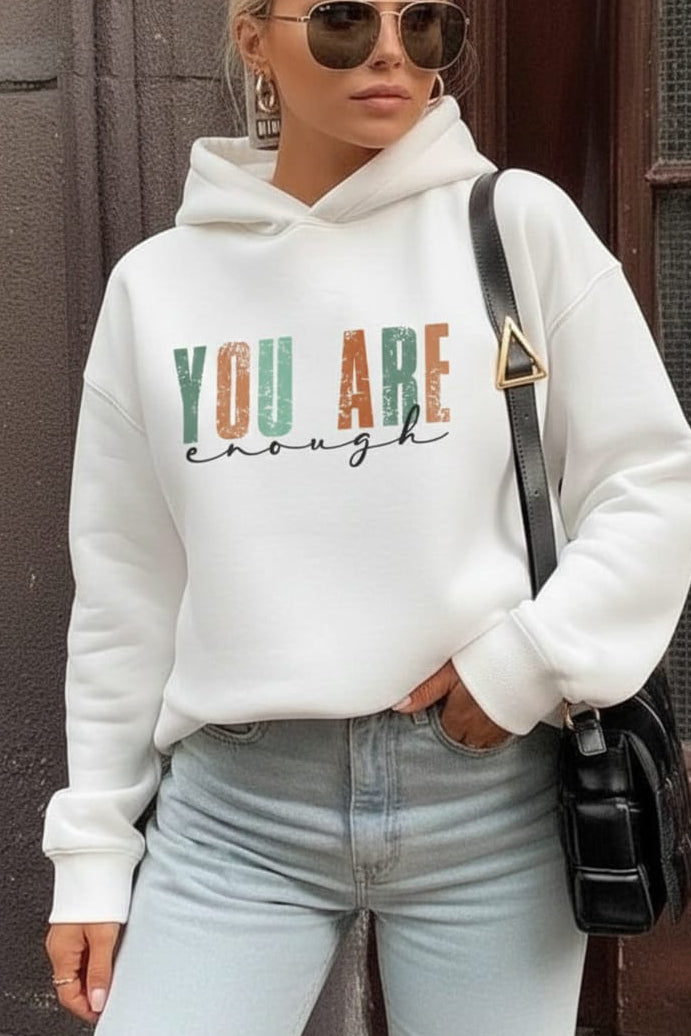 You are Enough! Hoodie (Unisex)