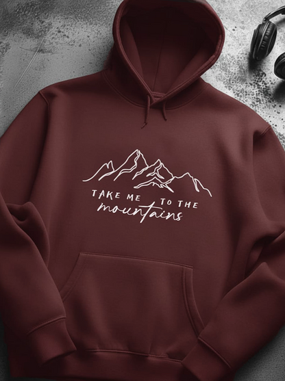 Take me to the mountains Hoodie (Unisex)