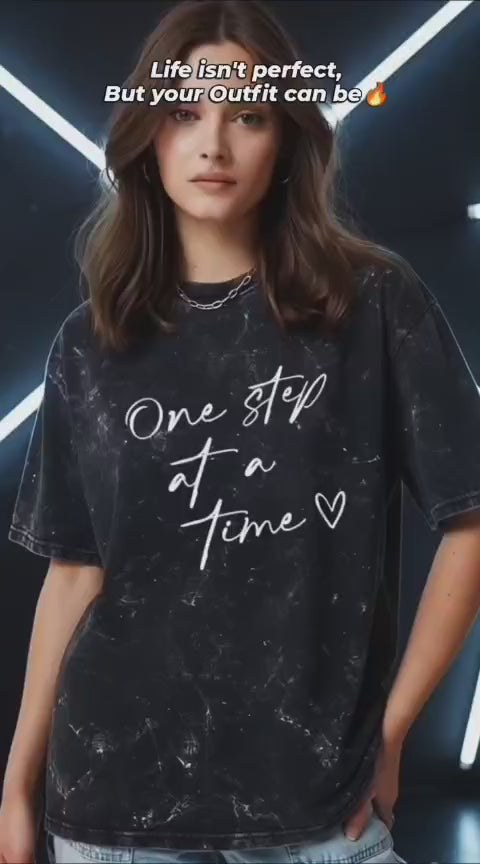 One step at a time Oversized Tee