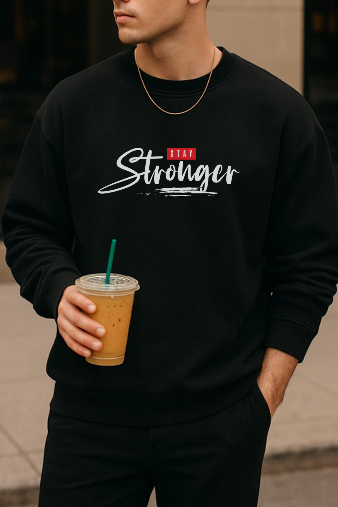 Stay Stronger Sweatshirt (Unisex)