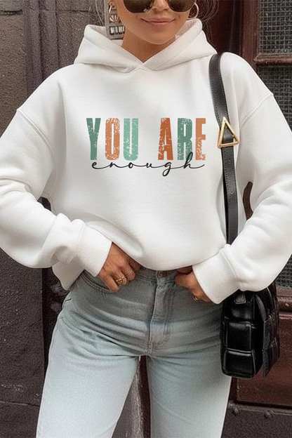 You are Enough! Hoodie (Unisex)